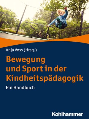 cover image of Bewegung und Sport in der Kindheitspädagogik
